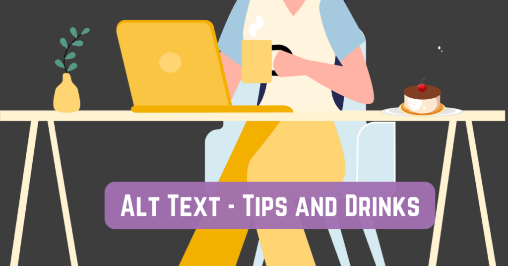 A website photo banner with the text. "Alt text - tips and drinks"