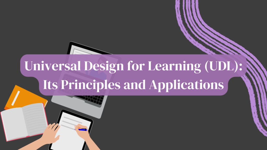 Website banner with the text "Universal Design for Learning: Its Principles and Applications"